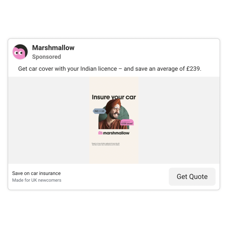 Marshmallow ad - Indian licence, £239 average saving